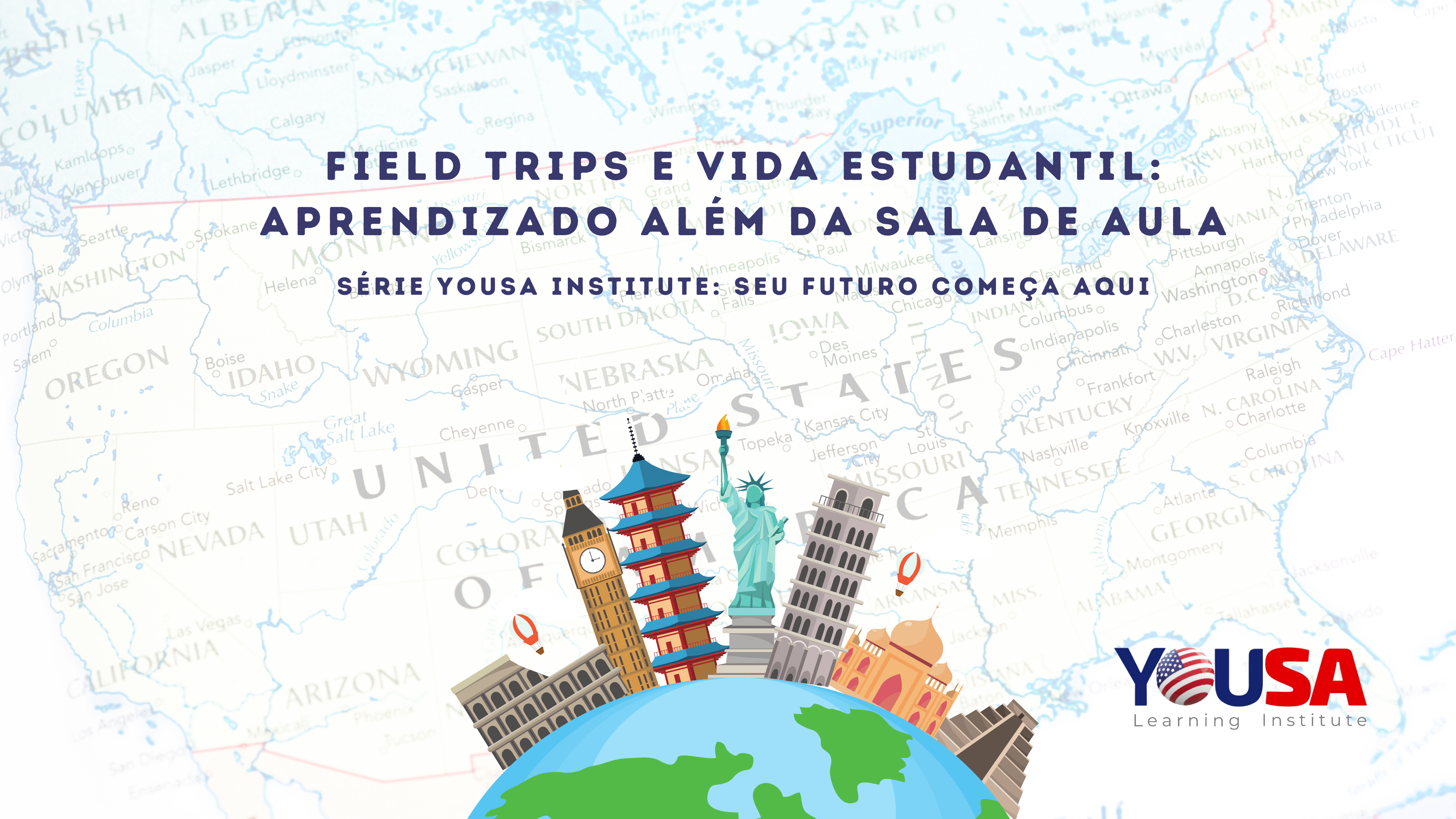 Field Trips e Vida Estudantil: Aprendizado Além da Sala de Aula
